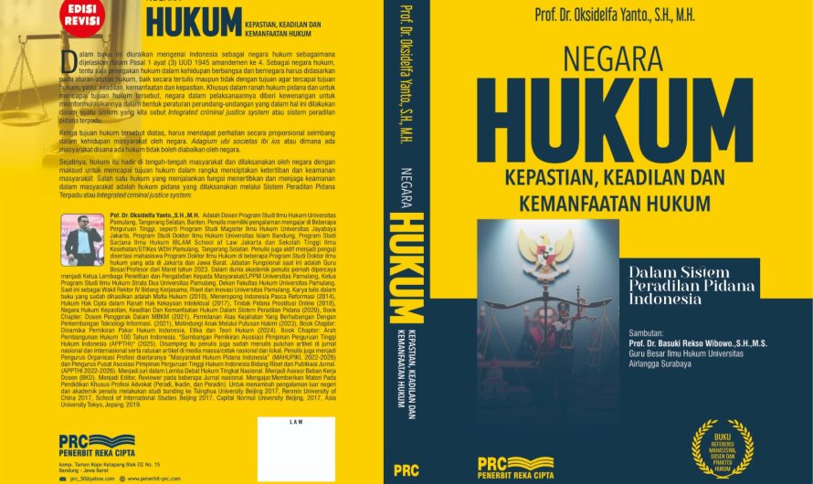 NEGARA HUKUM KEPASTIAN, KEADILAN DAN KEMANFAATAN HUKUM